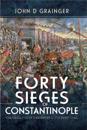 Forty Sieges of Constantinople