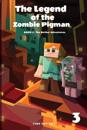 The Legend of the Zombie Pigman Book 3