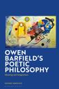 Owen Barfield’s Poetic Philosophy