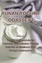 Yunan YoGurt Odyssey'I