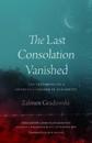 The Last Consolation Vanished