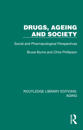 Drugs, Ageing and Society