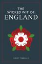 The Wicked Wit of England