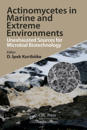 Actinomycetes in Marine and Extreme Environments