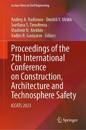 Proceedings of the 7th International Conference on Construction, Architecture and Technosphere Safety