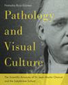 Pathology and Visual Culture