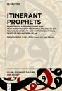 Itinerant Prophets