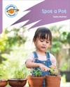 Reading Planet: Rocket Phonics - First Steps - Spot a Pot (Lilac Plus)
