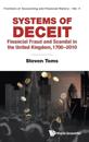 Systems Of Deceit: Financial Fraud And Scandal In The United Kingdom, 1700-2010