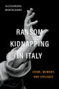 Ransom Kidnapping in Italy
