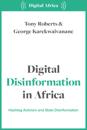 Digital Disinformation in Africa