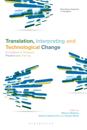 Translation, Interpreting and Technological Change