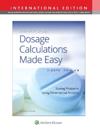 Dosage Calculations Made Easy