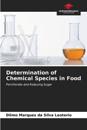 Determination of Chemical Species in Food