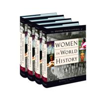The Oxford Encyclopedia of Women in World History