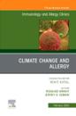 Climate Change and Allergy, An Issue of Immunology and Allergy Clinics of North America