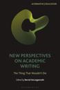 New Perspectives on Academic Writing