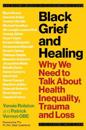 Black Grief and Healing