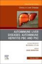AUTOIMMUNE LIVER DISEASES: AUTOIMMUNE HEPATITIS, PBC, AND PSC, An Issue of Clinics in Liver Disease