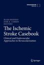 The Ischemic Stroke Casebook