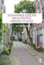 Sustainable Lessons from People-Friendly Places