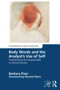 Body Words and the Analyst’s Use of Self