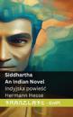 Siddhartha - An Indian Novel / Indyjska powiesc