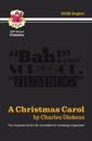 A Christmas Carol - The Complete Novel with Annotations and Knowledge Organisers: for the 2024 and 2025 exams