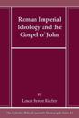 Roman Imperial Ideology and the Gospel of John