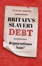 Britain's Slavery Debt