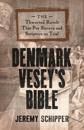Denmark Vesey's Bible