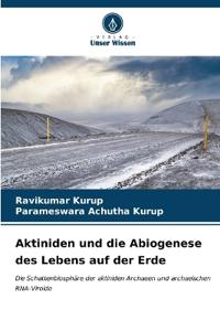 Aktiniden und die Abiogenese des Lebens auf der Erde