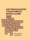 Electromagnetic Compatibility Design Guide