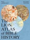 Lion Atlas of Bible History - Second Edition