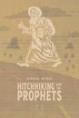 Hitchhiking with Prophets