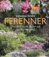 Perenner : Handbok för en vacker och hållbar trädgård
