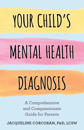Your Child's Mental Health Diagnosis