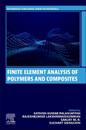 Finite Element Analysis of Polymers and its Composites