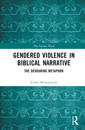 Gendered Violence in Biblical Narrative