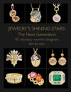 Jewelry's Shining Stars: The Next Generation