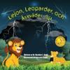 Lejon, Leoparder, och ?skv?der, Oj! (Swedish Edition)