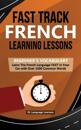 Fast Track French Learning Lessons