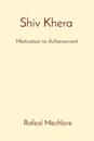 'Shiv Khera' Motivation to Achievement