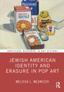 Jewish American Identity and Erasure in Pop Art