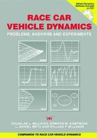 Race car vehicle dynamics - problems, answers, and experiments