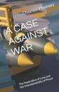 A Case Against War