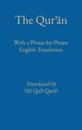 Phrase by Phrase Qur?an with English Translation
