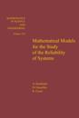 Mathematical Models for the Study of the Reliability of Systems