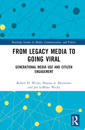 From Legacy Media to Going Viral
