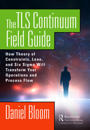 The TLS Continuum Field Guide